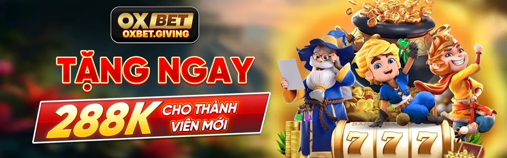 banner nhà cái oxbet tặng ngay 288k