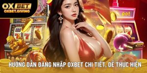 Đăng nhập oxbet