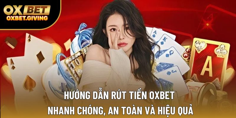 rút tiền OXBET